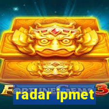 radar ipmet